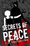 [Secrets of PEACE 01] • Secrets of PEACE